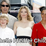 Michelle Pfeiffer Children Heartwarming Moments That Will Melt Your Heart