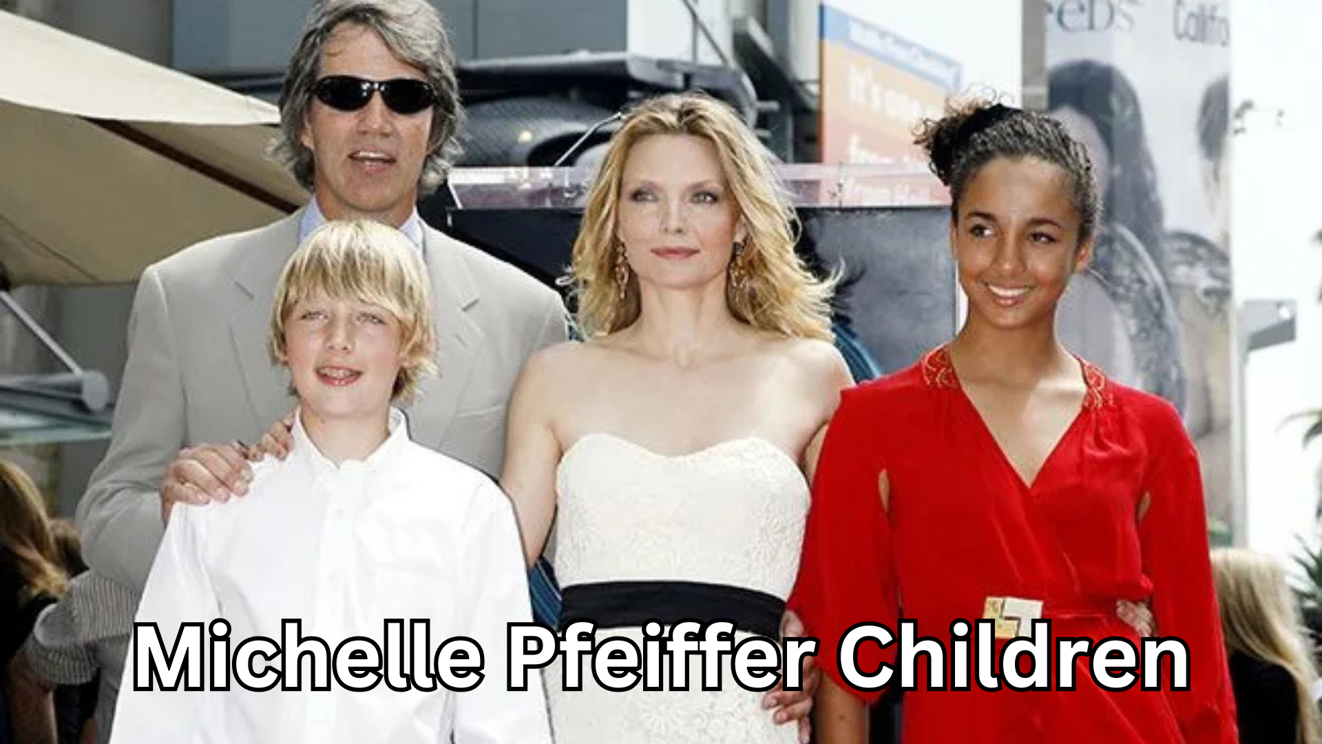 Michelle Pfeiffer Children Heartwarming Moments That Will Melt Your Heart