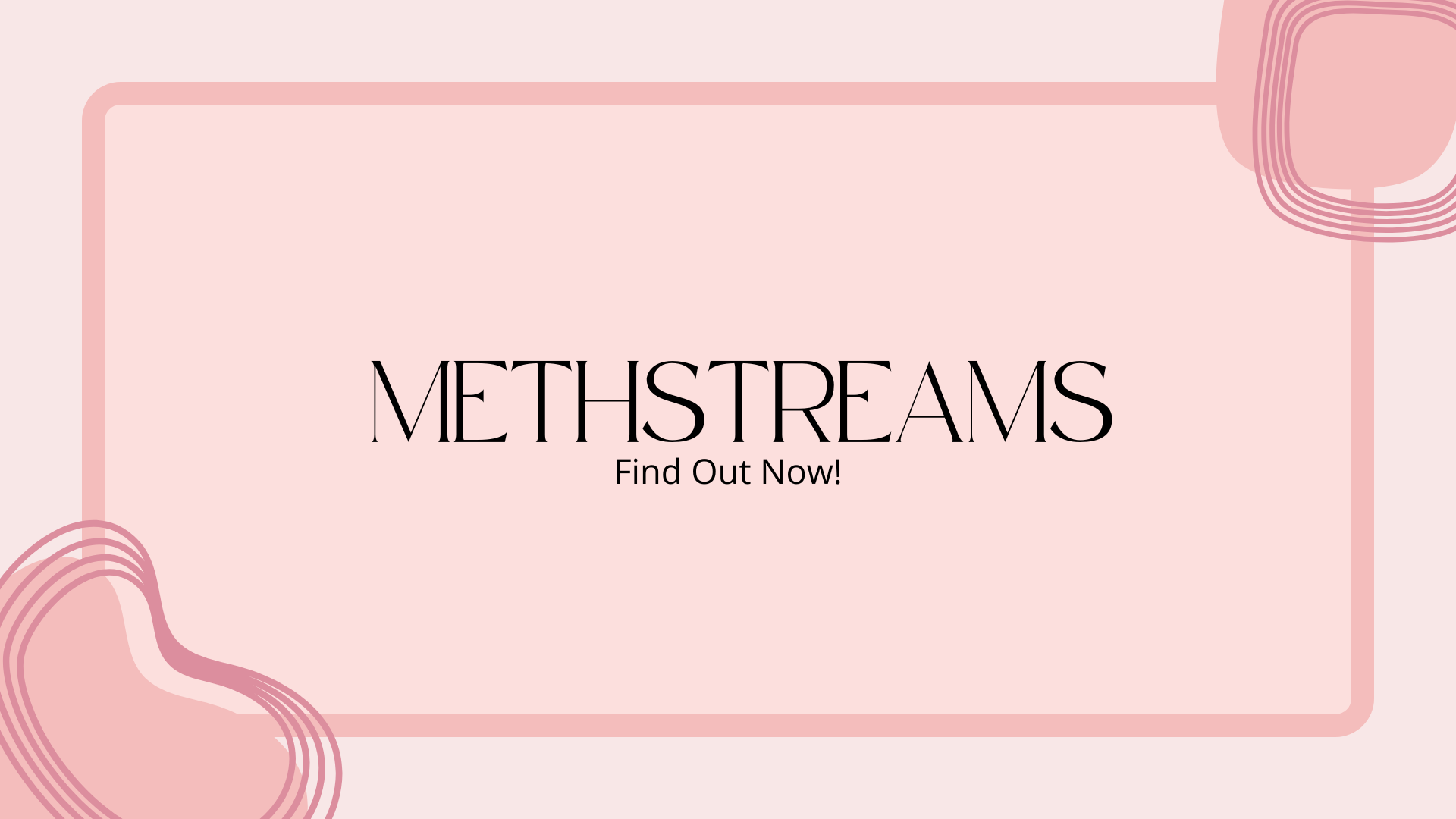 Why Everyone Is Switching to MethStreams – Find Out Now!